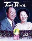 [2017-01-02] True Peace Magazine January-February Issue (the 1st month of the 5th year of Cheon Il Guk)